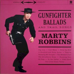 Gunfighter Ballads and Trail Songs