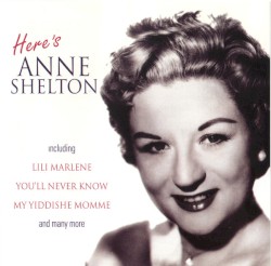 Here's Anne Shelton