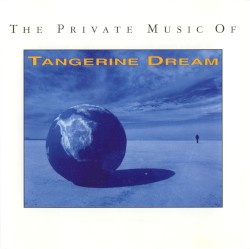 The Private Music of Tangerine Dream