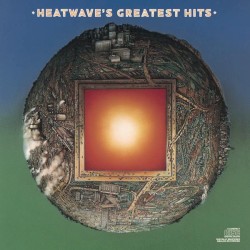 Heatwave’s Greatest Hits