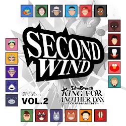 SECOND WIND ~ SiIvaGunner: King for Another Day Tournament Original Soundtrack VOL. 2