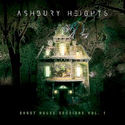 Ghost House Sessions, Vol. 1