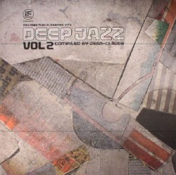 You Need This! A Journey Into Deep Jazz Vol. 2