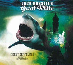Great Zeppelin II: A Tribute to Led Zeppelin
