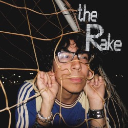 the Rake (can’t complain)