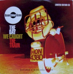 The Day We Caught the Train