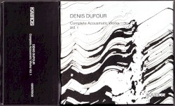 Complete Acousmatic Works, Vol. 1