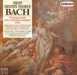 Weltliche Kantaten: Pygmalion / Die Amerikanerin / Ino