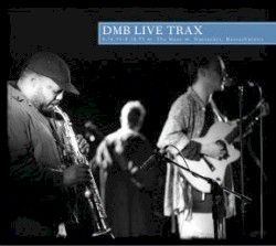 1993-08-16: DMB Live Trax, Volume 30: The Muse, Nantucket Island