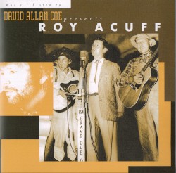 David Allan Coe Presents Ray Acuff