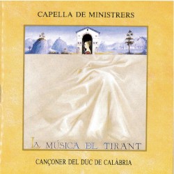 Cançoner del Duc de Calàbria - La Música del Tirant