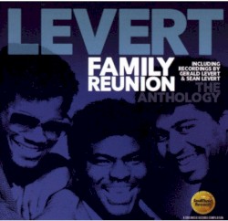 Family Reunion: The Anthology