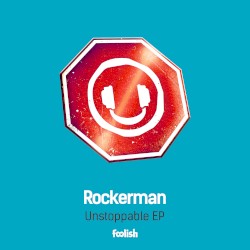 Unstoppable E.P.