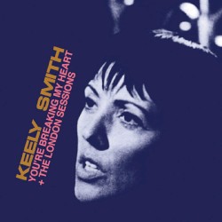 You're Breaking My Heart: The London Sessions