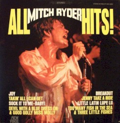 All Mitch Ryder Hits!