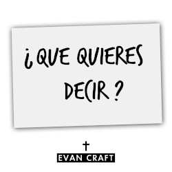 ¿Qué quieres decir?