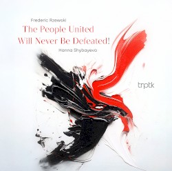 The People United Will Never Be Defeated!