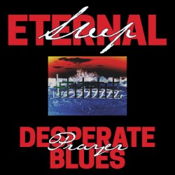Desperate Prayer Blues
