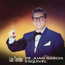 Las tandas de Juan Garcia Esquivel