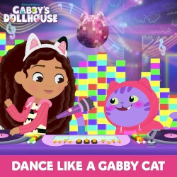 Dance Like A Gabby Cat