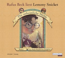 Eine Reihe betrüblicher Ereignisse, Band 4: Die unheimliche Mühle