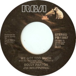 Don’t Call It Love / We Got Too Much