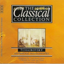 Die Klassiksammlung 69: Tschaikowsky: Russische Melodien