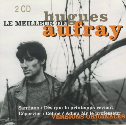 Le Meilleur de Hugues Aufray