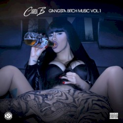 Gangsta Bitch Music, Vol. 1
