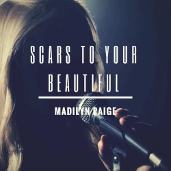 Scars to Your Beautiful
