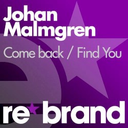 Come Back / Find You