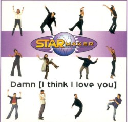 Damn (I Think I Love You)