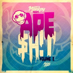 Ape $h!t, Volume 2