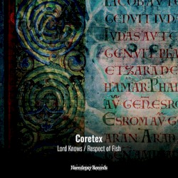 Lord Knows / Respect Of Fish