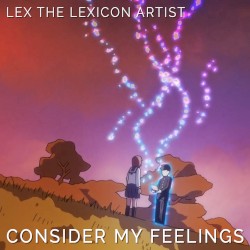 Consider My Feelings