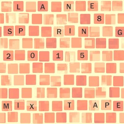 Spring 2015 Mixtape
