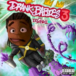 Drank Babies 3