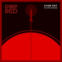 Atom Rot - mit Hoffa (Faustan)