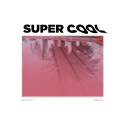 Super Cool (yetep remix)