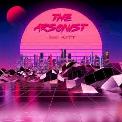 The Arsonist