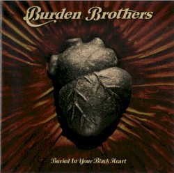 Buried in Your Black Heart