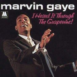 I Heard It Through the Grapevine!