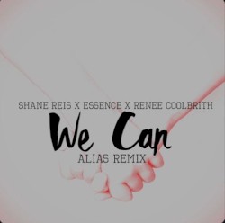 We Can (Alias Remix)