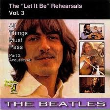 The "Let It Be" Rehearsals, Volume 3: All Things Must Pass, Part 2: Acoustic Set