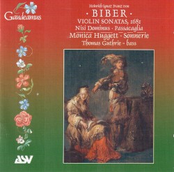 Violin Sonatas, 1681 / Nisi Dominus / Passacaglia