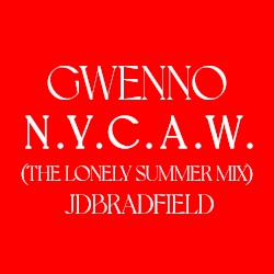 N.Y.C.A.W. (the lonely summer mix by JDBRADFIELD)