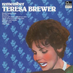 Remember ... Teresa Brewer
