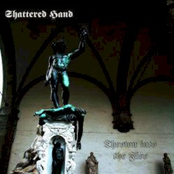 Thrown Into The Fire