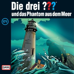 Die drei ??? 171: und das Phantom aus dem Meer