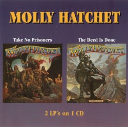 Take No Prisoners / The Deed Is Done